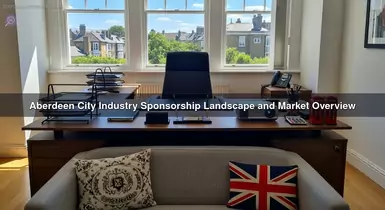Aberdeen City Industry Sponsorship Landscape and Market Overview