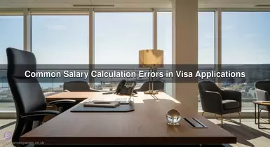 Common Salary Calculation Errors in Visa Applications