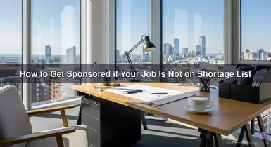How to Get Sponsored if Your Job Is Not on Shortage List