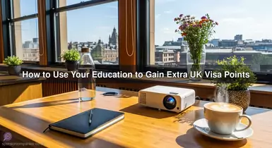 How to Use Your Education to Gain Extra UK Visa Points