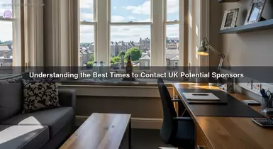 Understanding the Best Times to Contact UK Potential Sponsors